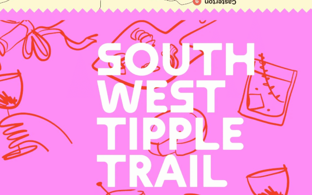 Sip, Savour, and Explore: The South West Tipple Trail